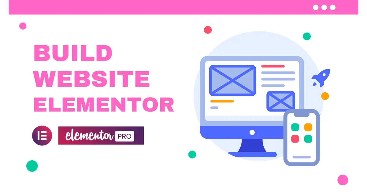 How-we-build-high-converting-websites-using-elementor