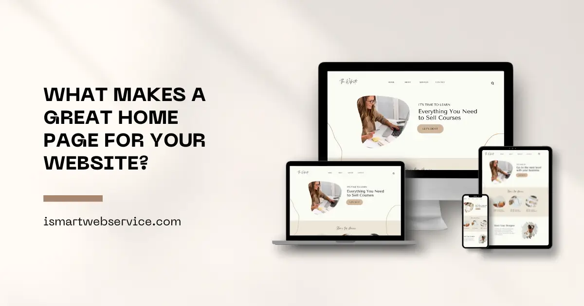 what makes a great home page for your website ismart web service blog featured image